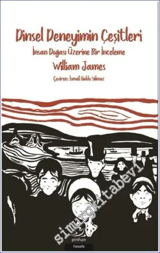Dinsel Deneyimin Çeşitleri : İnsan Doğası Üzerine Bir İnceleme -         2021