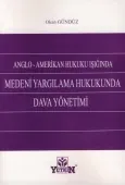 Medeni Yargılama Hukukunda Dava Yönetimi