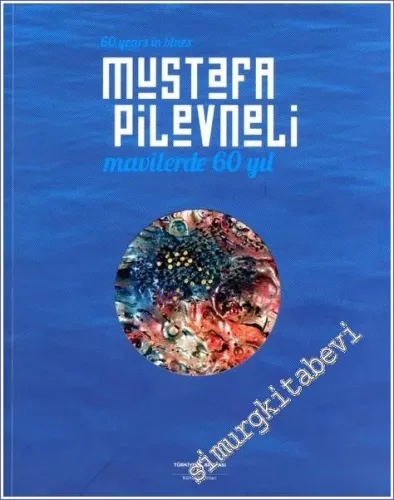 Mavilerde 60 Yil - 60 Years in Blues : Retrospektif - Retrospective -        2022