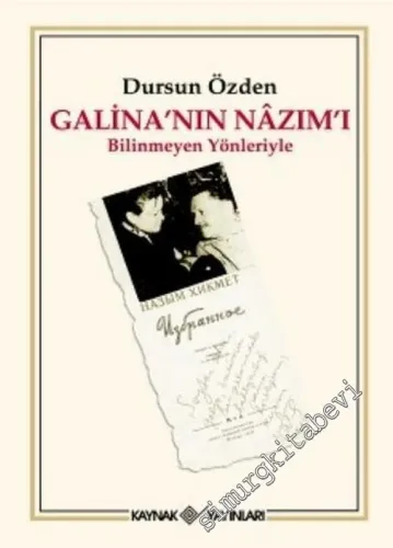 Galina'nın Nazım'ı: Bilinmeyen Yönleriyle -