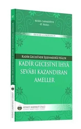 Kadir Gecesini İhya Sevabı Kazandıran Ameller