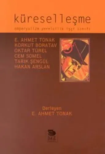 Küreselleşme - Emperyalizm Yerelcilik İşçi Sınıfı