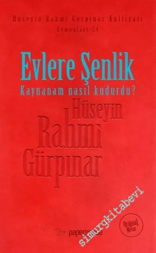 Evlere Şenlik - Kaynanam Nasıl Kudurdu? - Orijinal Metin DERİ KAPAK -        2015