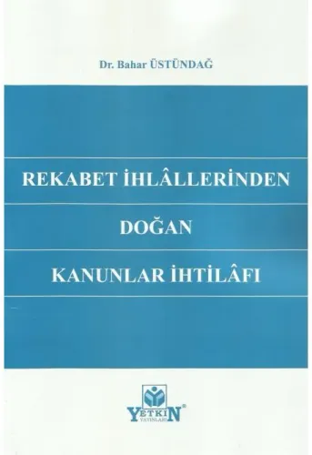 Rekabet İhlâllerinden Doğan Kanunlar İhtilâfı