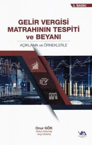 Gelir Vergisi Matrahının Tespiti ve Beyanı