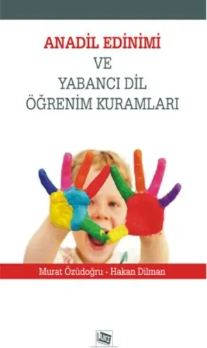 Anadil Edinimi ve Yabancı Dil Öğrenim Kuralları