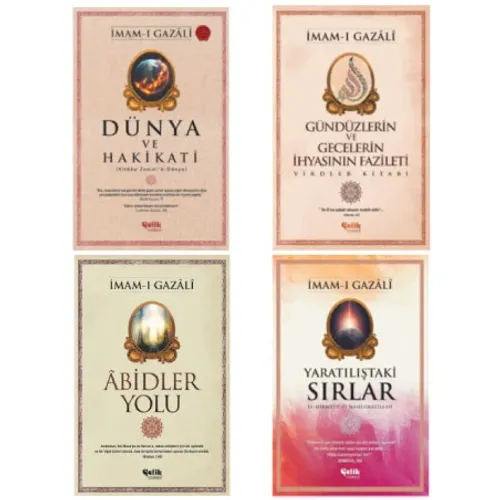 imam Gazali Abidler Yolu-Yaratılıştaki Sırlar-Dünya ve Hakikati-Gündüzlerin Ve Gecelerin 4'lü Set