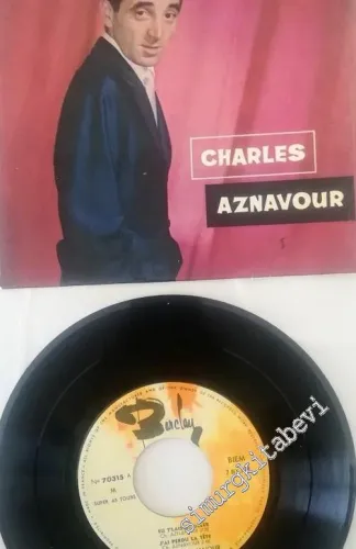 45 RPM SINGLE PLAK VINYL:  Charles Aznavour – Tu T'laisses Aller -        1960