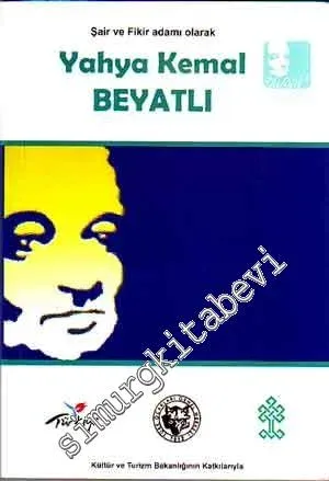 Şair ve Fikir Adamı Olarak Yahya Kemal Beyatlı -