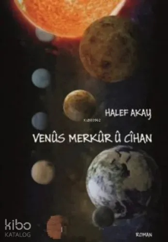 Venûs, Merkûr Û Cîhan