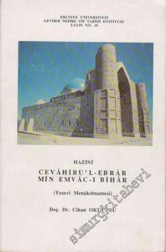 Cev âhiru'l Ebrâr, Min Emvâc-ı Bihâr: Yesevi Menâkıbnamesi -        1995