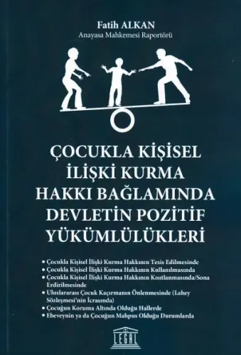 Çocukla Kişisel İlişki Kurma Hakkı Bağlamında Devletin Pozitif Yükümlülükleri