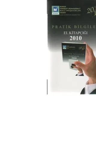 Pratik Bilgiler (El Kitapçığı Bursa Serbest Muhasebci Mali Müşavirler Odası)