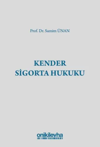Kender Sigorta Hukuku