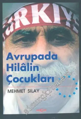 Avrupada Hilalin Çocukları -         2000