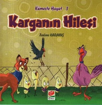 Kümeste Hayat-3 Karganın Hilesi