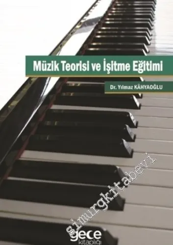 Müzik Teorisi ve İşitme Eğitimi -