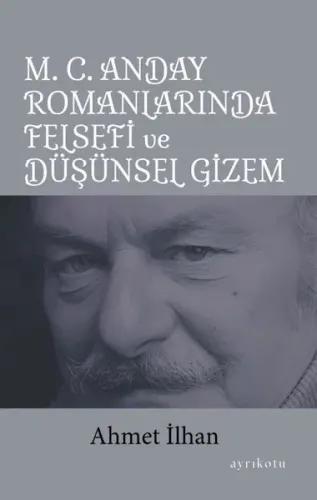 M. C. Anday Romanlarında Felsefi ve Düşünsel Gizem