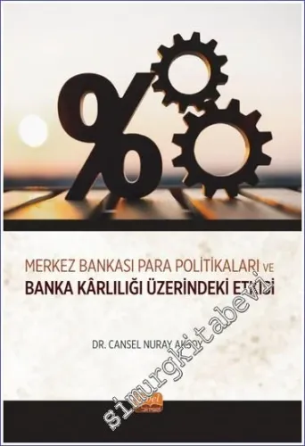 Merkez Bankası Para Politikaları ve Banka Karlılığı Üzerindeki Etkisi -         2023