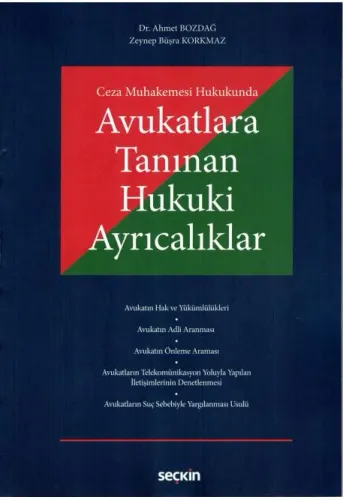 Avukatlara Tanınan Hukuki Ayrıcalıklar