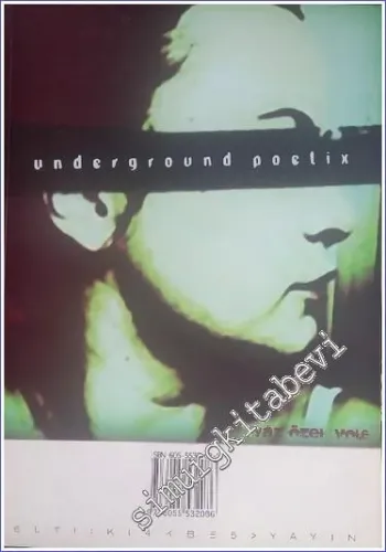 Underground Poetix : Yaz Özel Sayısı - 2010 - 6      Yaz  2010