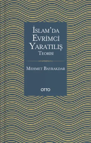 İslam'da Evrimci Yaratılış Teorisi