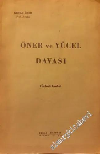 Öner ve Yücel Davası -        1947