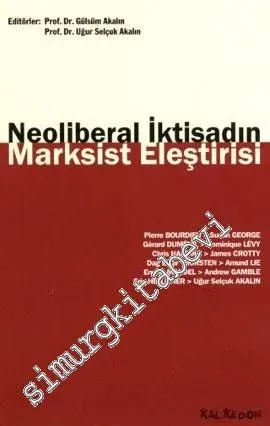 Neoliberal İktisadın Marksist Eleştirisi -