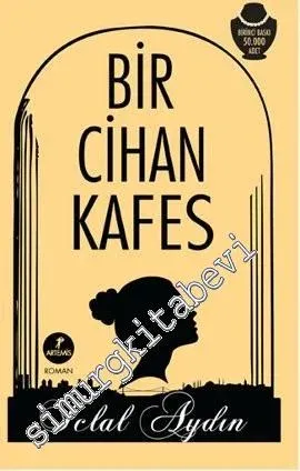 Bir Cihan Kafes - 2021