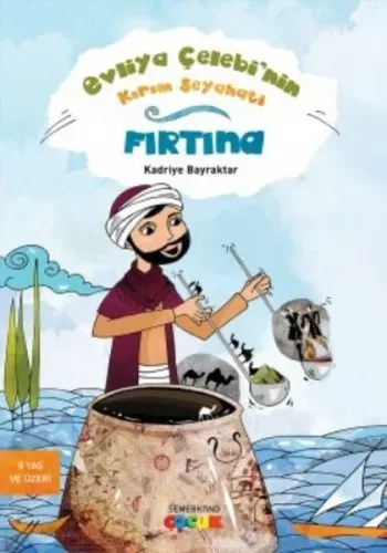 Evliya Çelebi'nin Kırım Seyahati - Fırtına