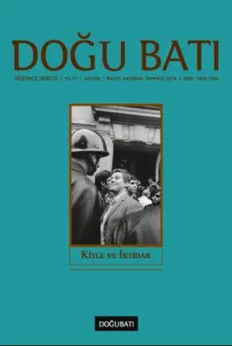 Doğu Batı Düşünce Dergisi Sayı:69 Kitle ve İktidar