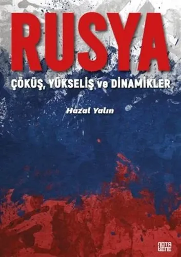 Rusya: Çöküş Yükseliş ve Dinamikler | Kitap Ambarı