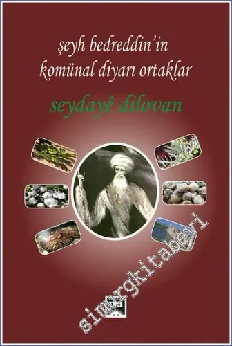 Şeyh Bedrettin'in Komünal Diyarı Ortaklar -         2017