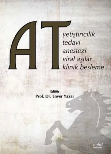 At Yetiştiricilik Tedavi Anestezi Viral Aşılar Klinik Besleme