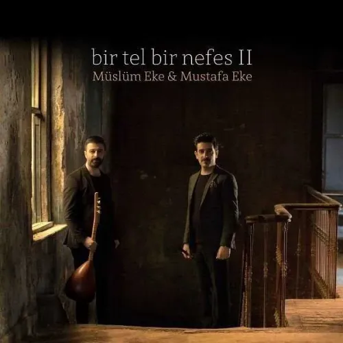 Bir Tel Bir Nefes 2
