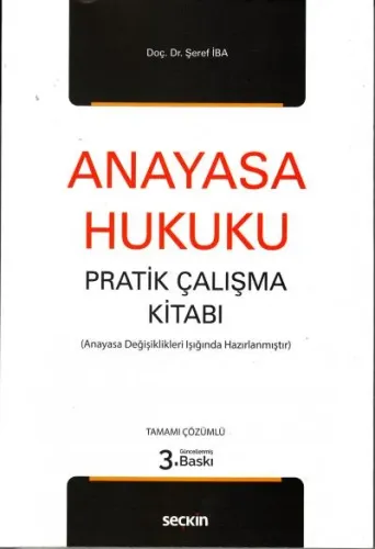 Anayasa Hukuku Pratik Çalışma Kitabı
