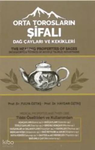 Orta Torosların Şifalı Dağ Çayları ve Kekikleri