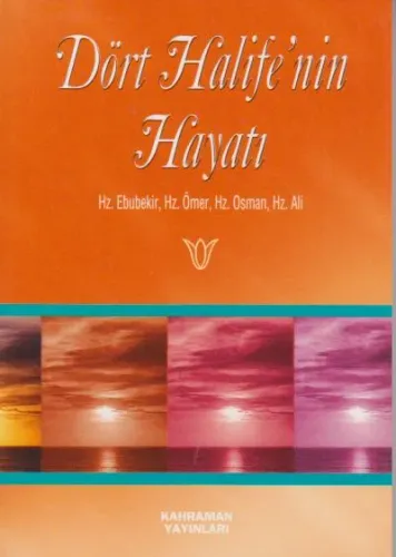 Dört Halife'nin Hayatı