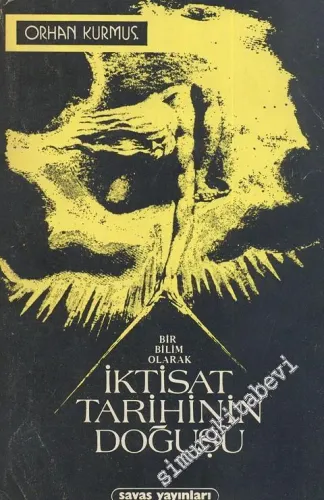 Bir Bilim Olarak İktisat Tarihinin Doğuşu -