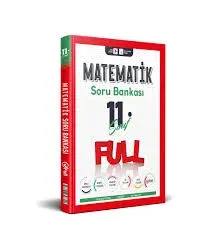 FULL 11. SINIF SORU BANKASI MATEMATİK - 2024-25