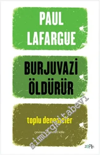 Burjuvazi Öldürür - Toplu Denemeler -         2014