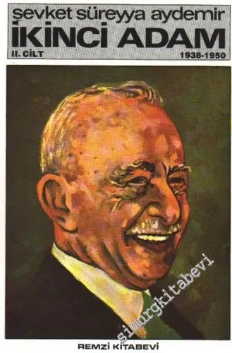 İkinci Adam İsmet İnönü Cilt 2 -         2007