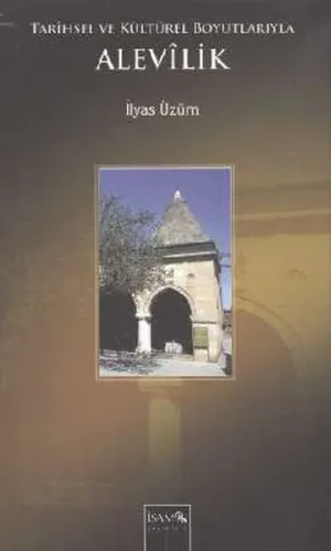 Tarihsel Ve Kültürel Boyutlarıyla Alevilik