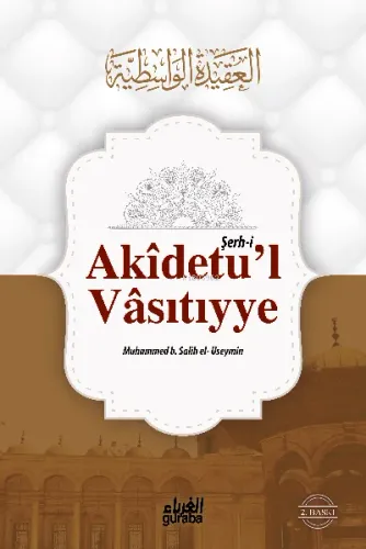 el-Akidetul Vasıtıyye (Dr. Halil Herras Şerhi)