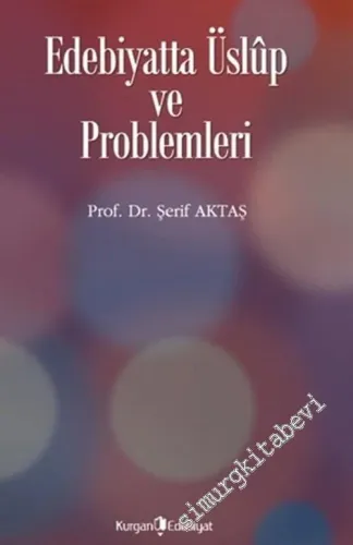 Edebiyatta Üslup ve Problemleri -        2014