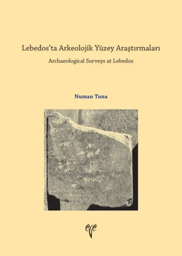 Lebedos’ta Arkeolojik Yüzey Araştırmaları - Archaeological Surveys at Lebedos