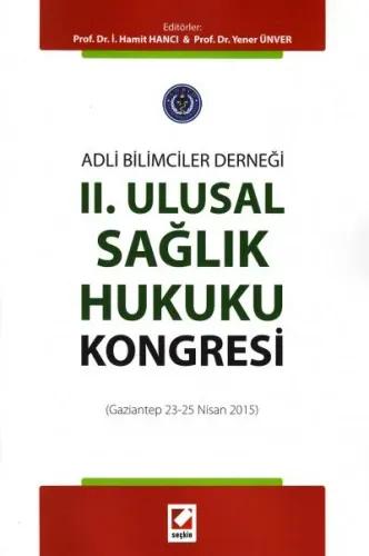 II. Ulusal Sağlık Hukuku Kongresi