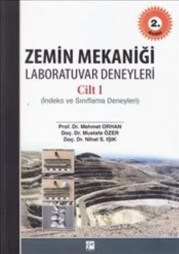 Zemin Mekaniği Laboratuvar Deneyleri cilt 1