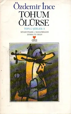 Tohum Ölürse - Toplu Şiirler 3