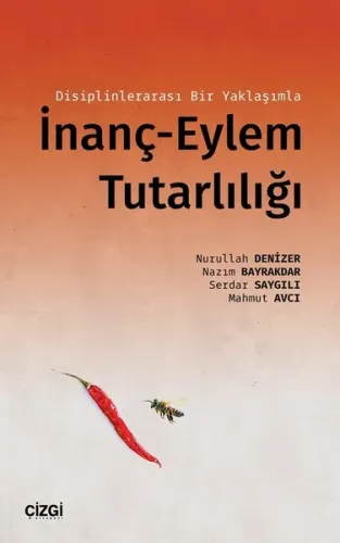 Disiplinlerarası Bir Yaklaşımla İnanç-Eylem Tutarlılığı